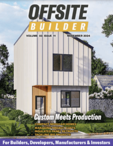 View Offsite Builder Magazine Online and it's FREE!